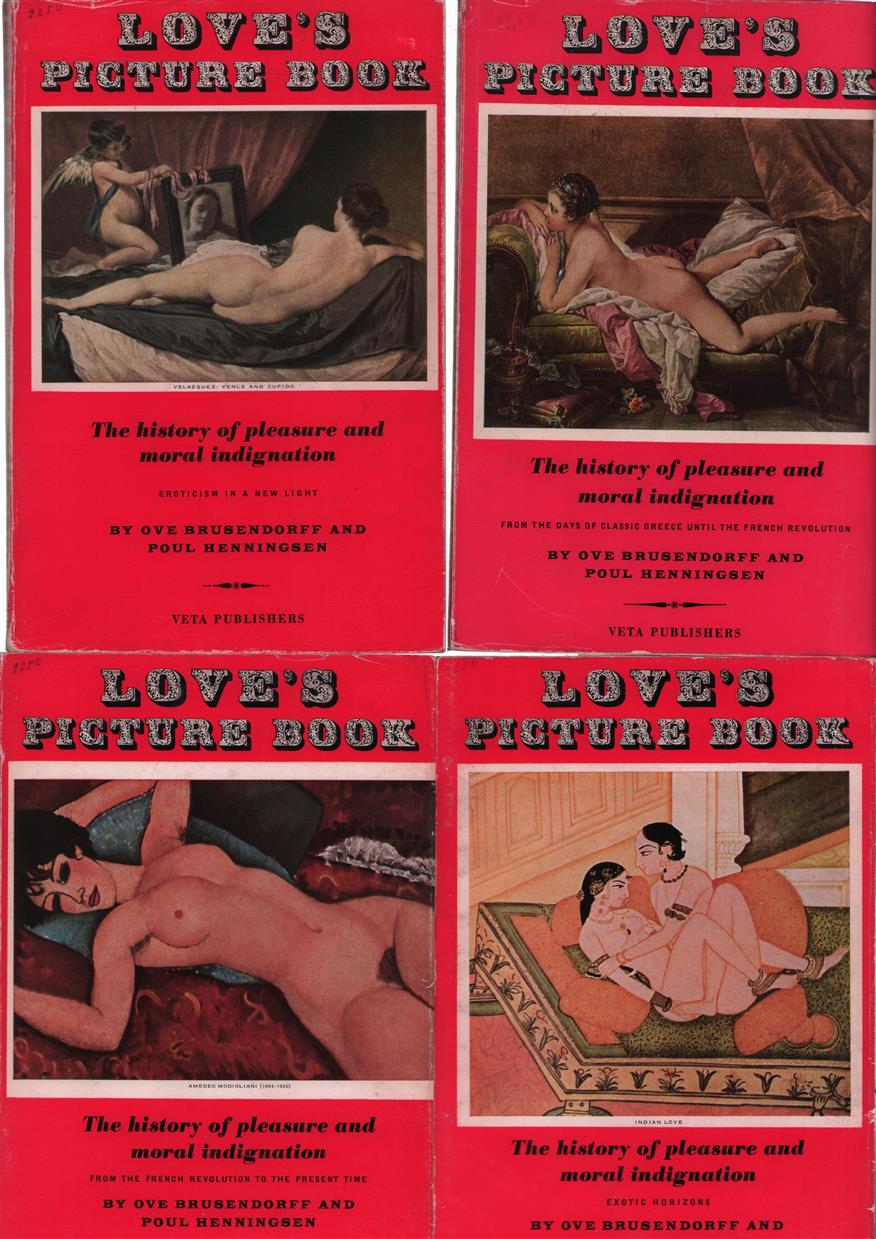 Love's picture book, the history of pleasure and moral indignation (set 4 vol)