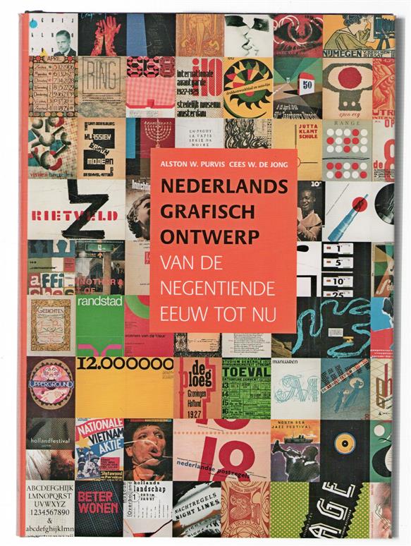 Nederlands grafisch ontwerp : van de negentiende eeuw tot nu