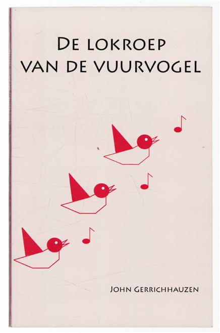De lokroep van de vuurvogel