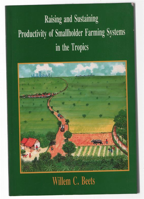 Raising and sustaining productivity of smallholder farming systems in the tropics