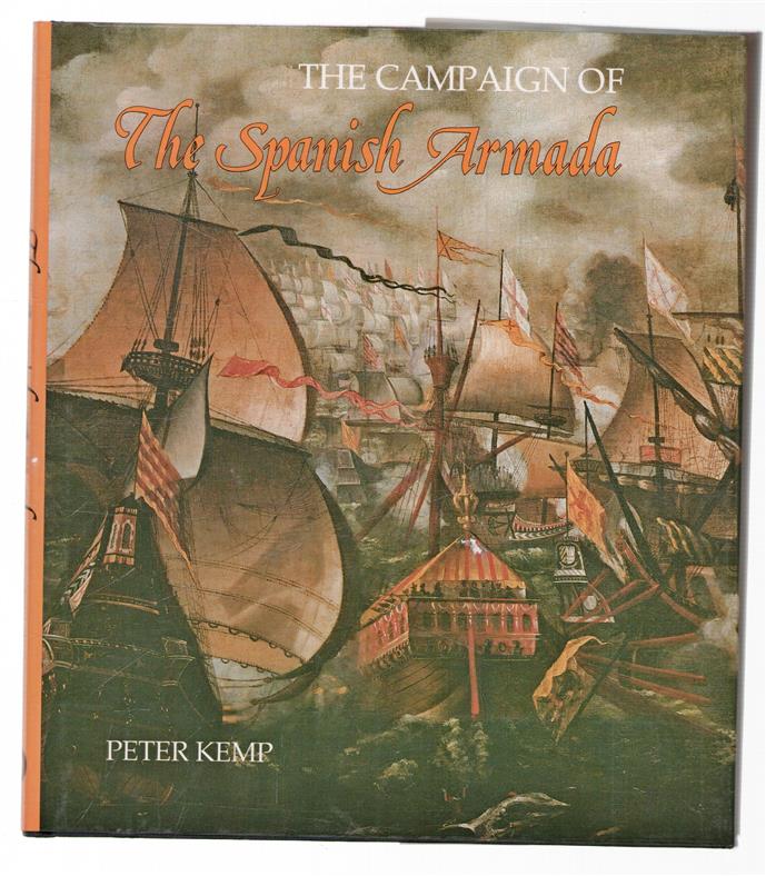 The campaign of the Spanish Armada