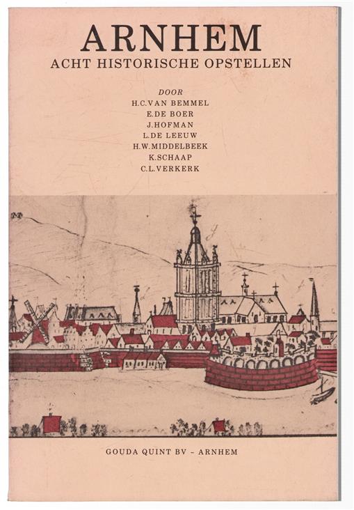 Arnhem : acht historische opstellen