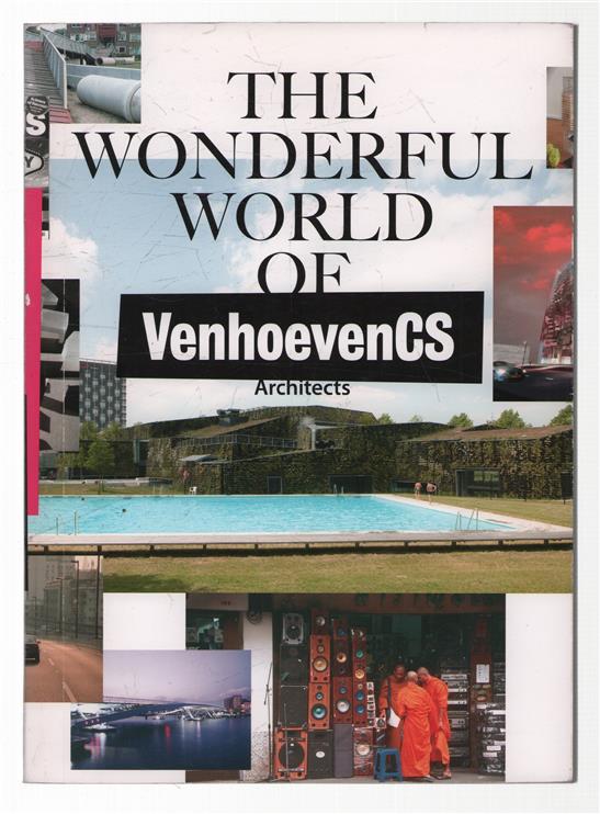 The wonderful world of VenhoevenCS Architects