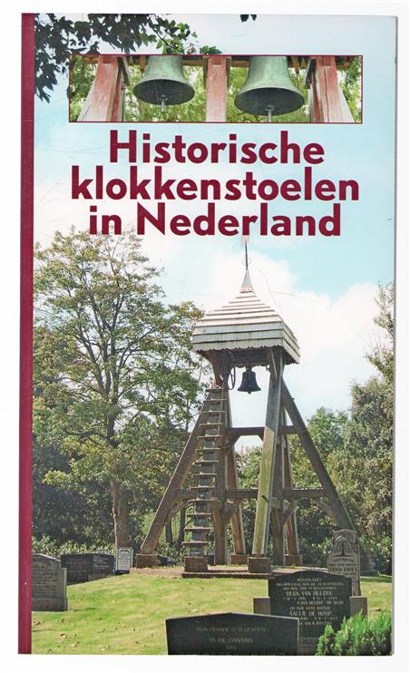 Historische klokkenstoelen in Nederland