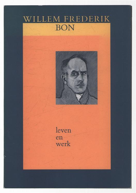 Willem Frederik Bon (1904-1990), leven en werk