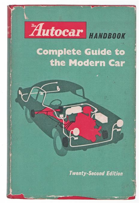 The autocar handbook : complete guide to the modern car