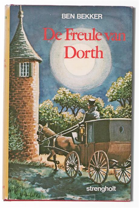 De freule van Dorth, Gelderse roman