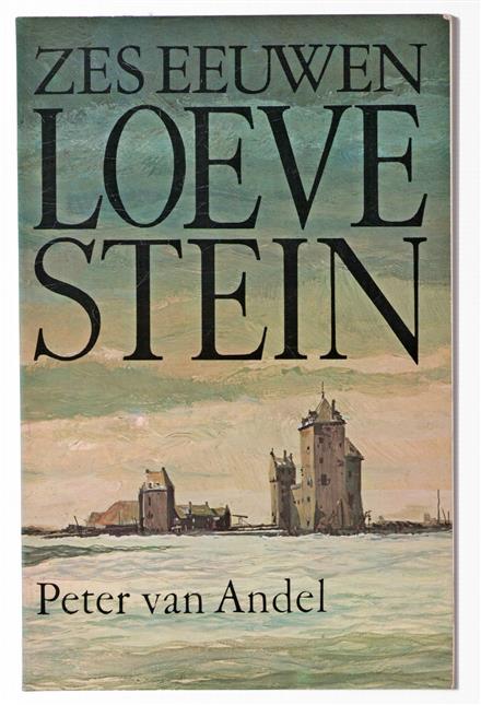 Zes eeuwen Loevestein