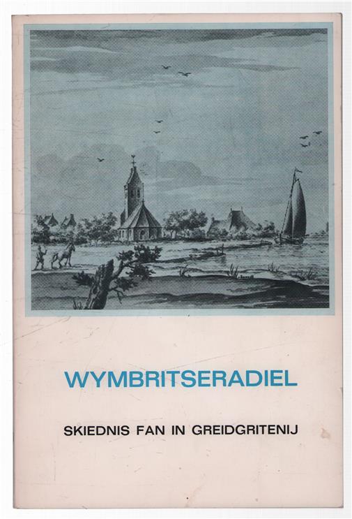 Wymbritseradiel : skiednis fan in greidgritenij