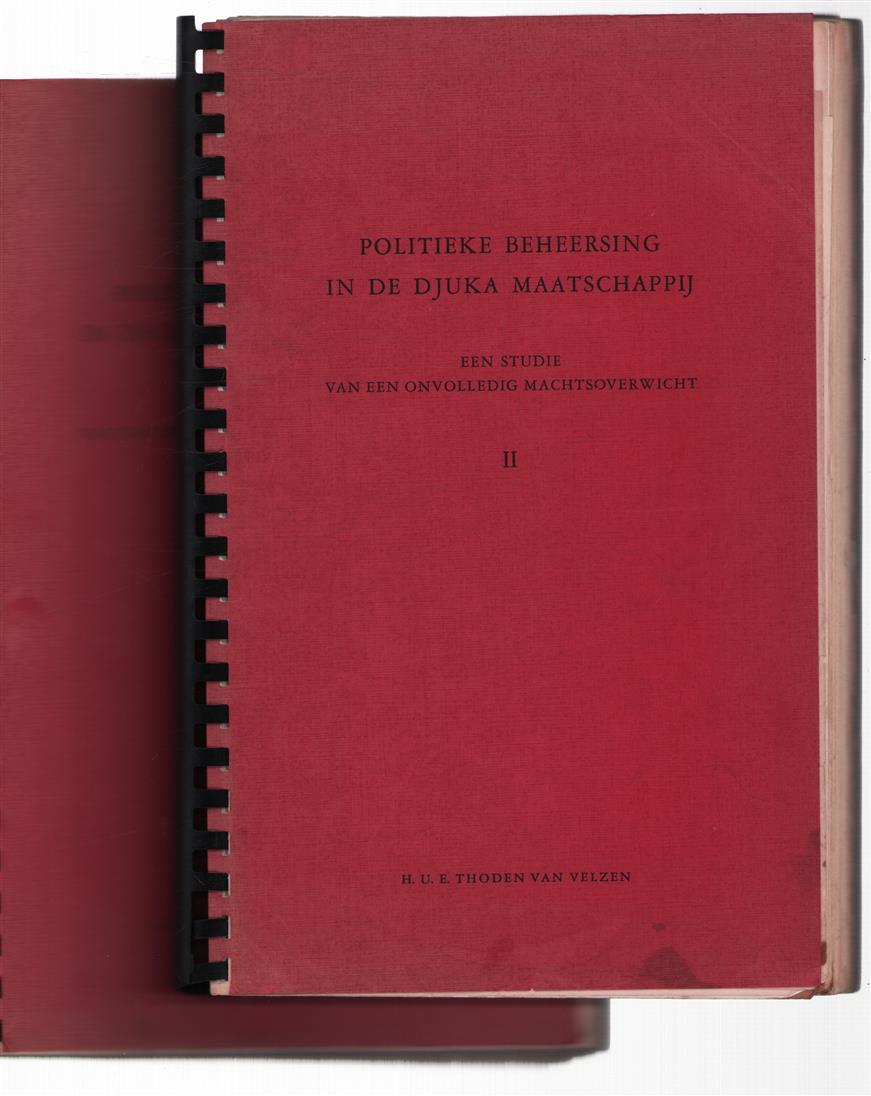 Politieke beheersing in de Djuka maatschappij : een studie van een onvolledig machtsoverwicht ( 2 delen )