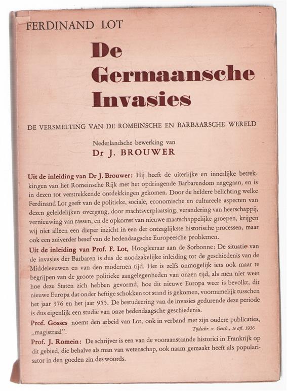 De Germaansche invasies, de versmelting van de barbaarsche en Romeinsche wereld