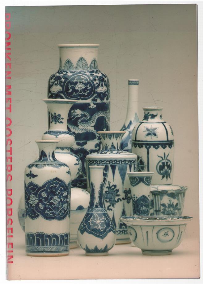 Pronken met Oosters porselein