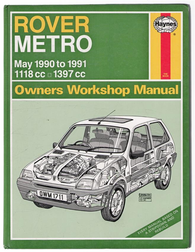 Rover Metro May 1990 to 1991 owners workshop manual.