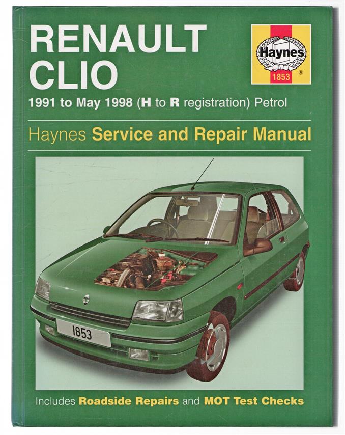 Renault Clio Petrol : 1991 to May 1998 : models covered: Renault Clio petrol engine models, including 16-valve (except Williams models) and special/limited editions 1108 cc ohv, 1149 cc, 1171 cc, 1390 cc, 1783 cc & 1794 cc cohc and 1764 cc dohc petro