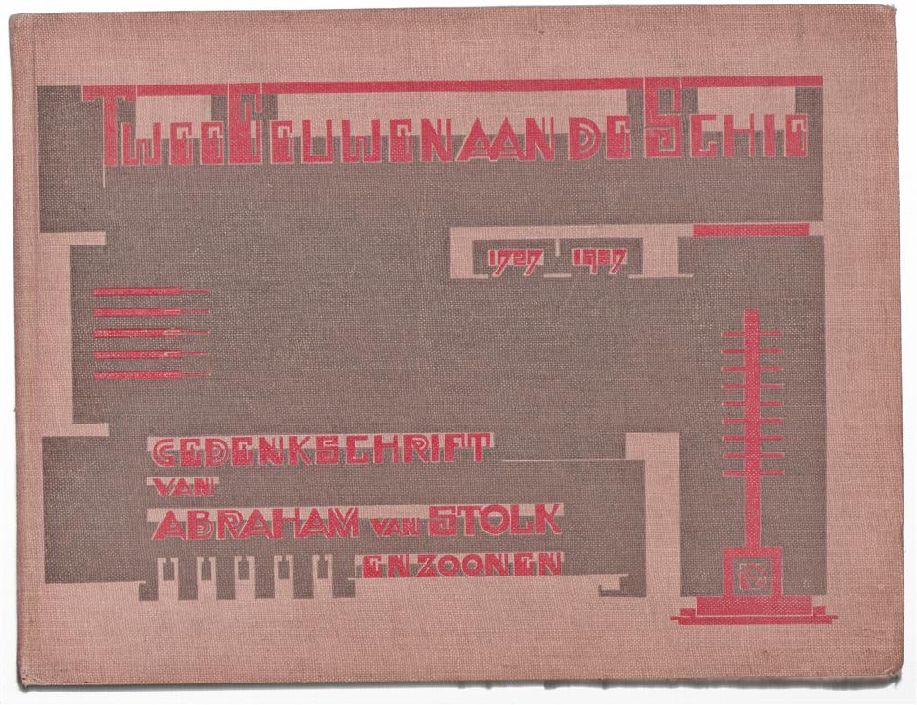 Twee eeuwen aan de Schie, 1727 -27 september- 1927, gedenkschrift van Abraham van Stolk en Zoonen