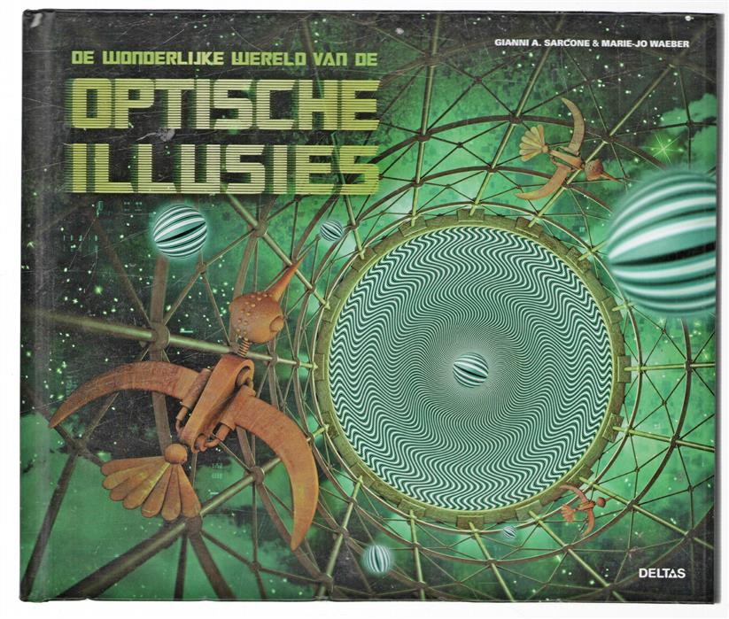 De wonderlijke wereld van de optische illusies