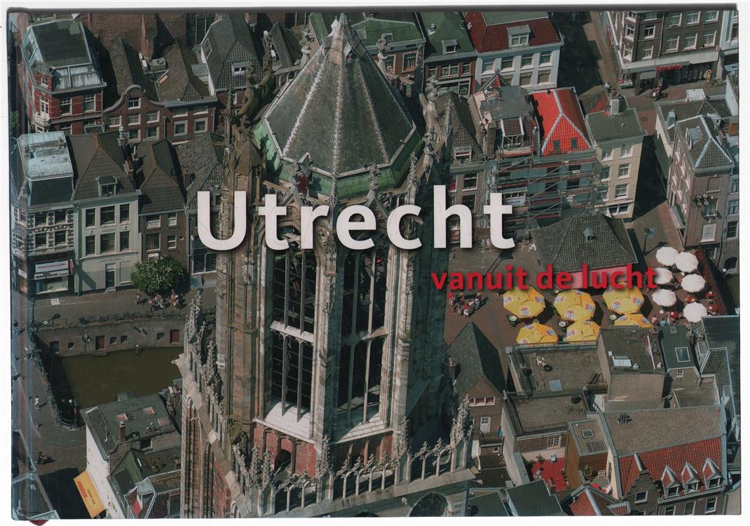 Utrecht vanuit de lucht