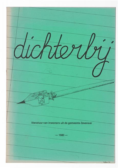 Dichterbij : literatuur van inwoners uit de gemeente Zevenaar