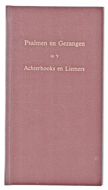 Psalmen en gezangen in 't Achterhooks en Liemers, Psalmen en gezangen in de streektalen van Achterhook en Liemers