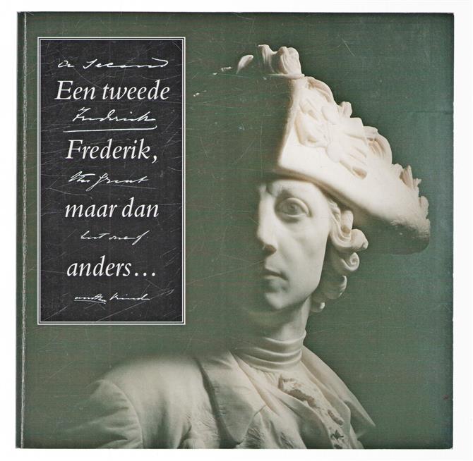 Een tweede Frederik, maar dan anders ( De Duitse ex keizer Wilhelm II te Doorn )