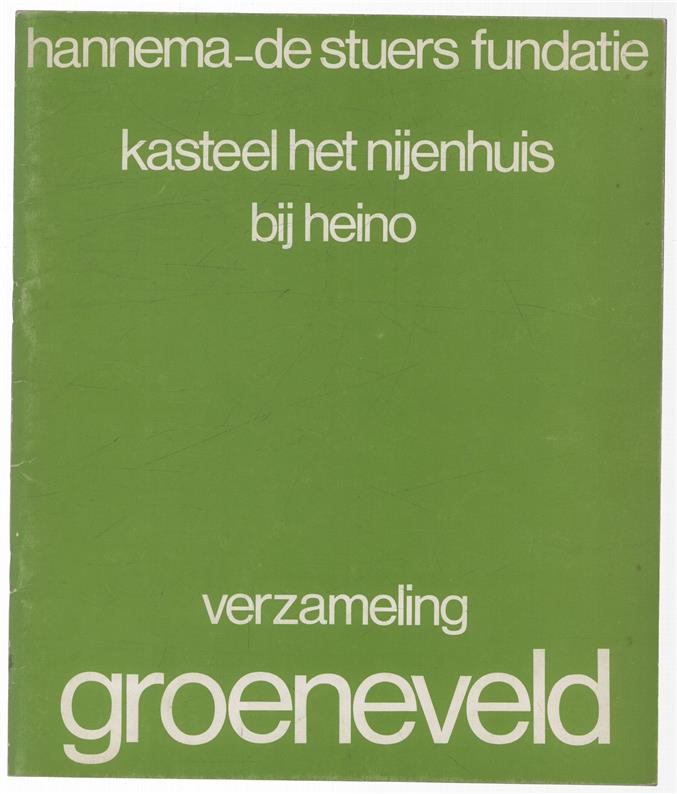 Verzameling Groeneveld, kasteel Het Nijenhuis bij Heino