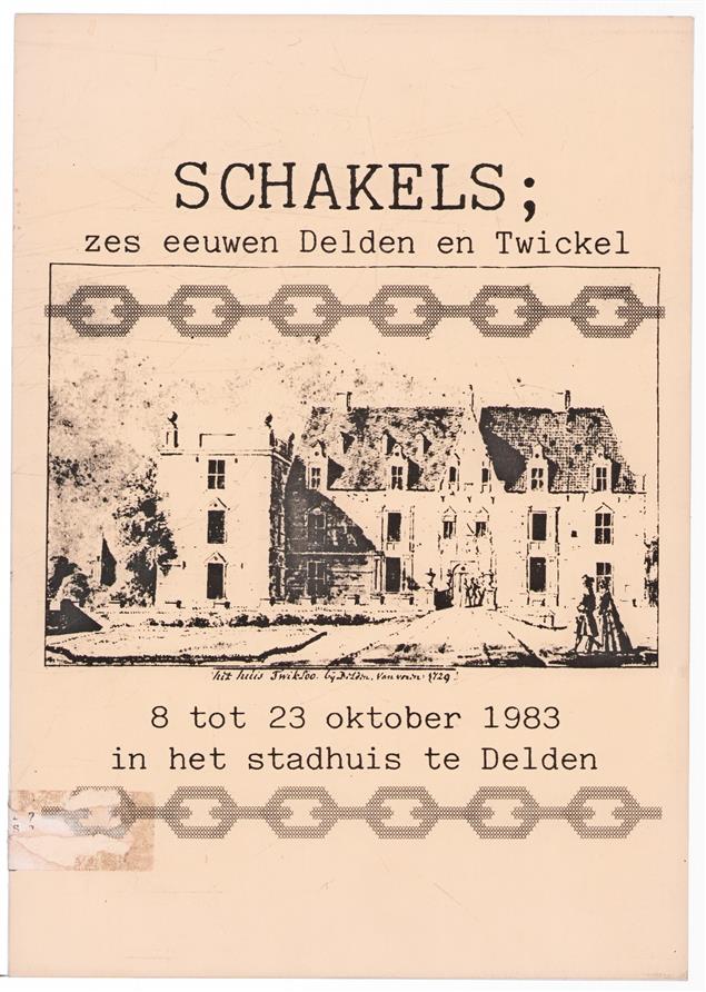 Schakels; zes eeuwen Delden en Twickel