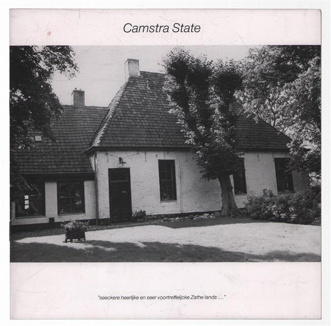 Camstra State : "seeckere heerlijke en seer voortreffelijcke Zathe lands ..."