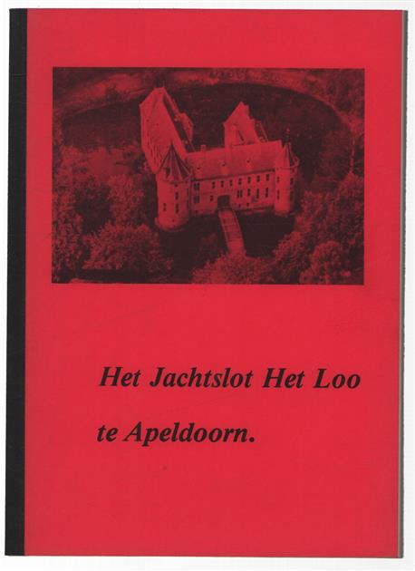 Het Jachtslot Het Loo te Apeldoorn