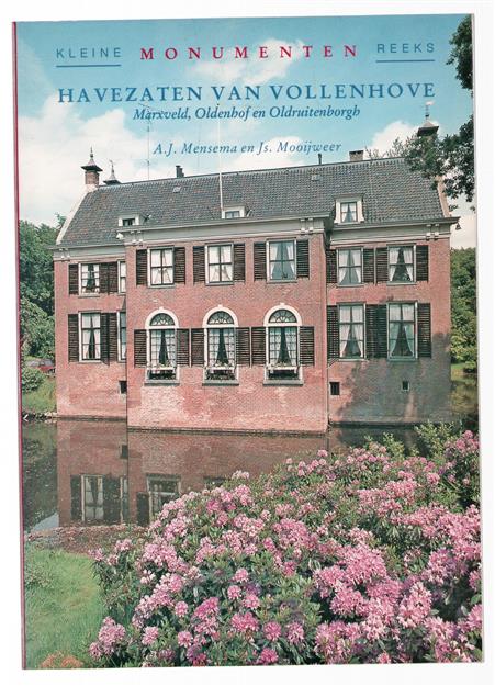 Havezaten van Vollenhove : Marxveld, Oldenhof en Oldruitenborgh