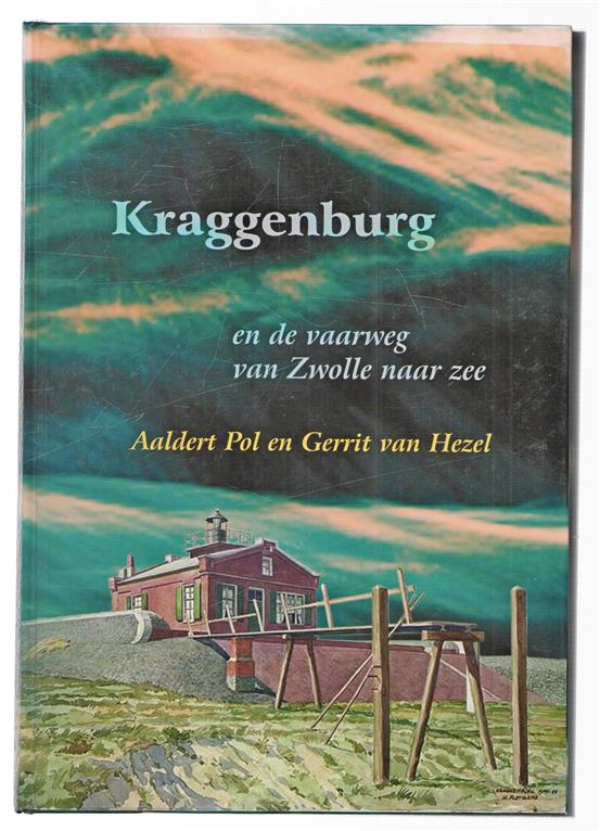 Kraggenburg en de vaarweg van Zwolle naar zee