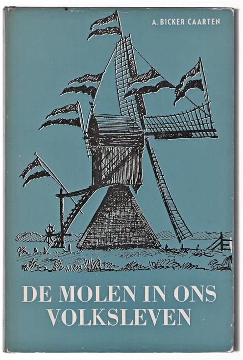 De molen in ons volksleven