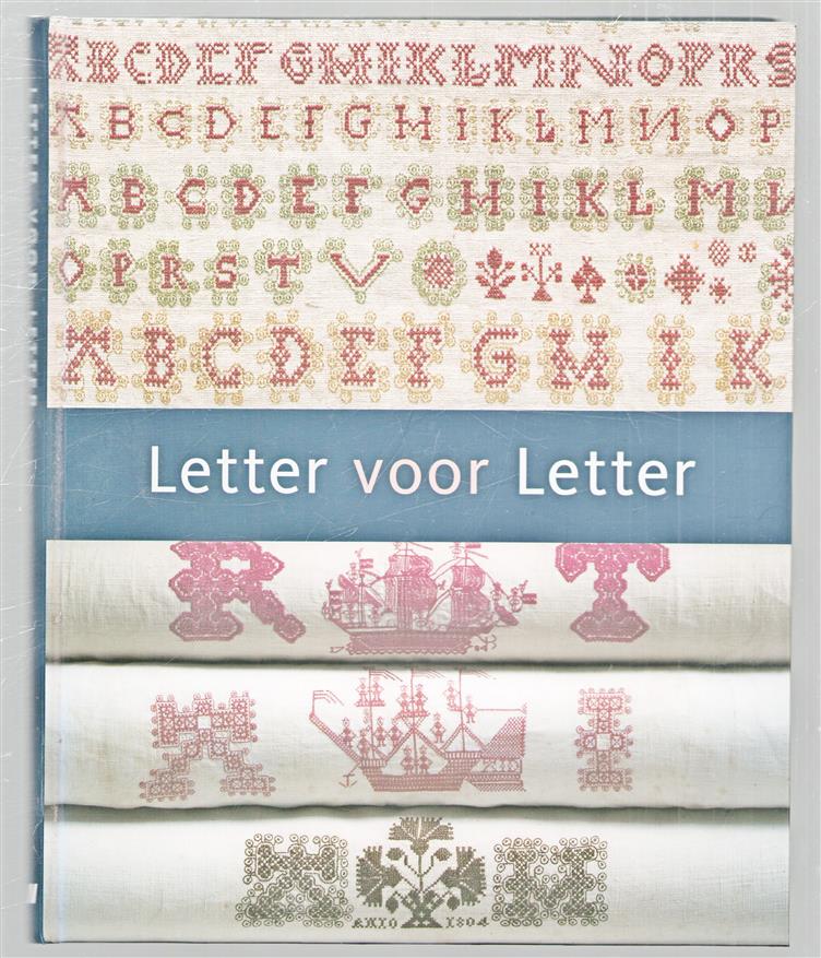 Letter voor letter, merklappen in de opvoeding van Friese meisjes