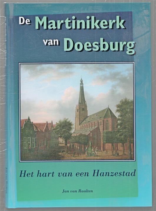 De Martinikerk van Doesburg, het hart van een Hanzestad
