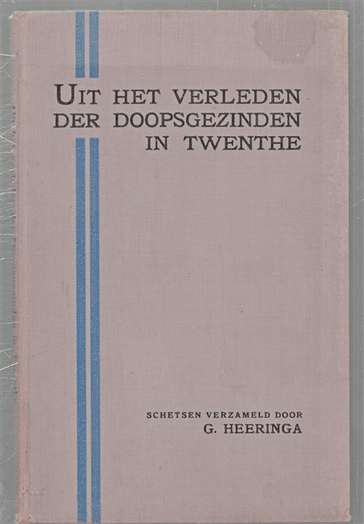 Uit het verleden der doopsgezinden in Twenthe, schetsen