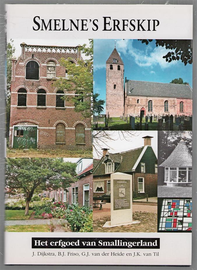 Smelne's erfskip, het erfgoed van Smallingerland