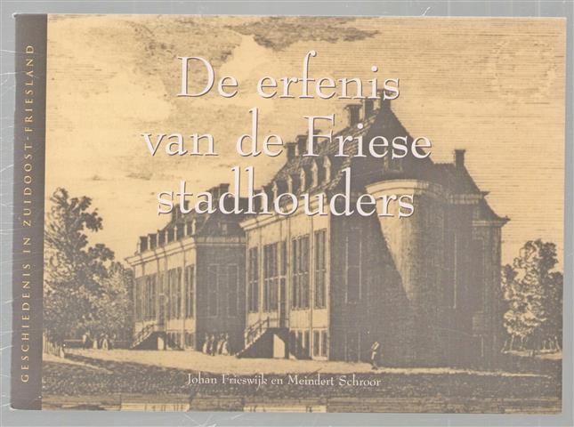 De erfenis van de Friese stadhouders