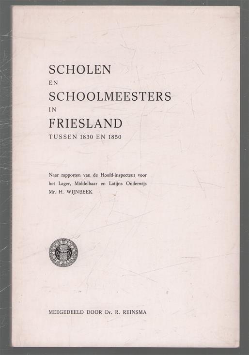 Scholen en schoolmeesters in Friesland tussen 1830 en 1850