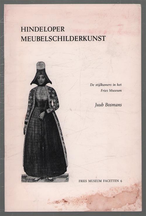 Hindeloper meubelschilderkunst, de stijlkamers in het Fries Museum