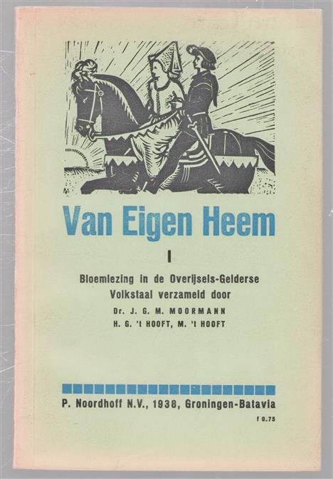 Van eigen heem 1 - Bloemlezing in de Overijsels-Gelderse volkstaal