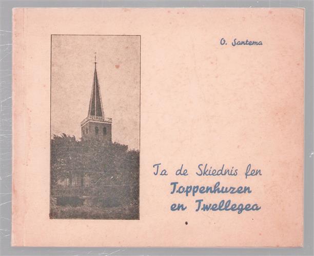 Ta de skiednis fen Toppenhuzen en Twellegea