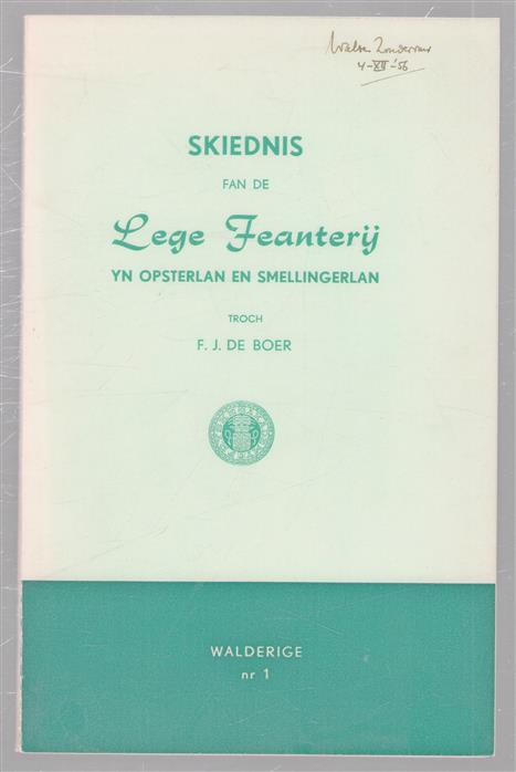 Skiednis fan de lege feanterij yn Opsterl�n en Smellingerl�n