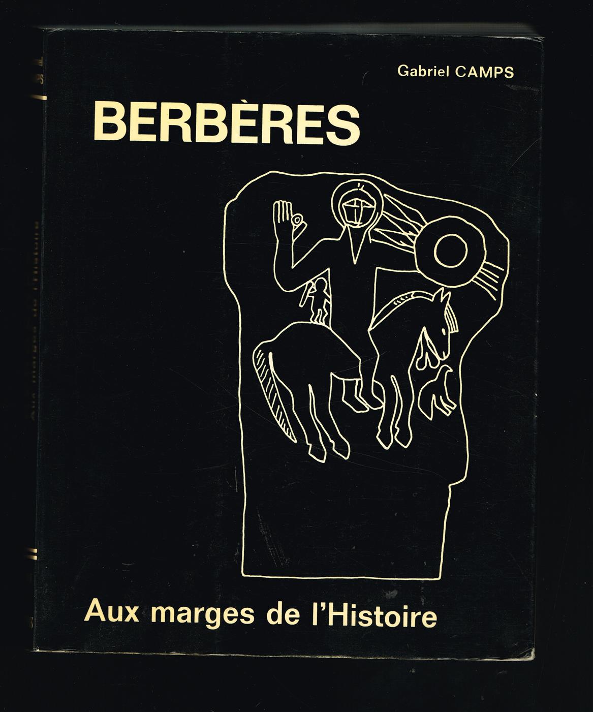 Berbères, aux marges de l'histoire