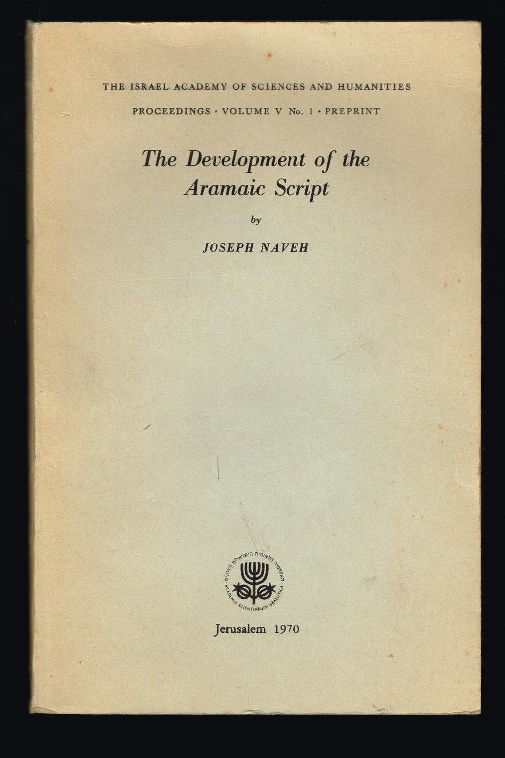 The development of the Aramaic script (Proceedings Israel Academy, Volume V, No. 1, Preprint).