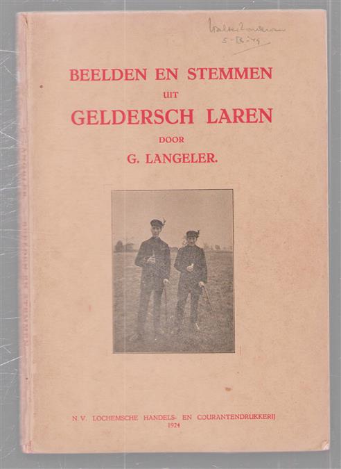 Beelden en stemmen uit Geldersch Laren