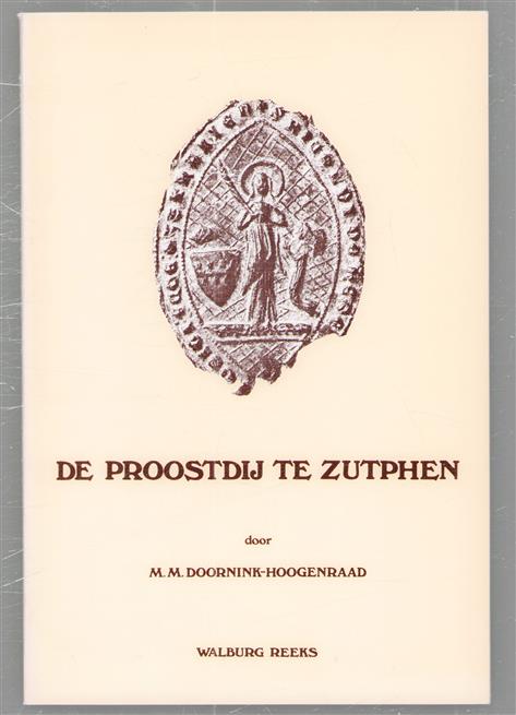 De Proostdij te Zutphen