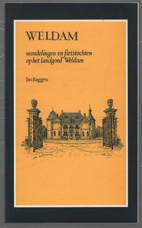 Weldam : wandelingen en fietstochten op het landgoed Weldam