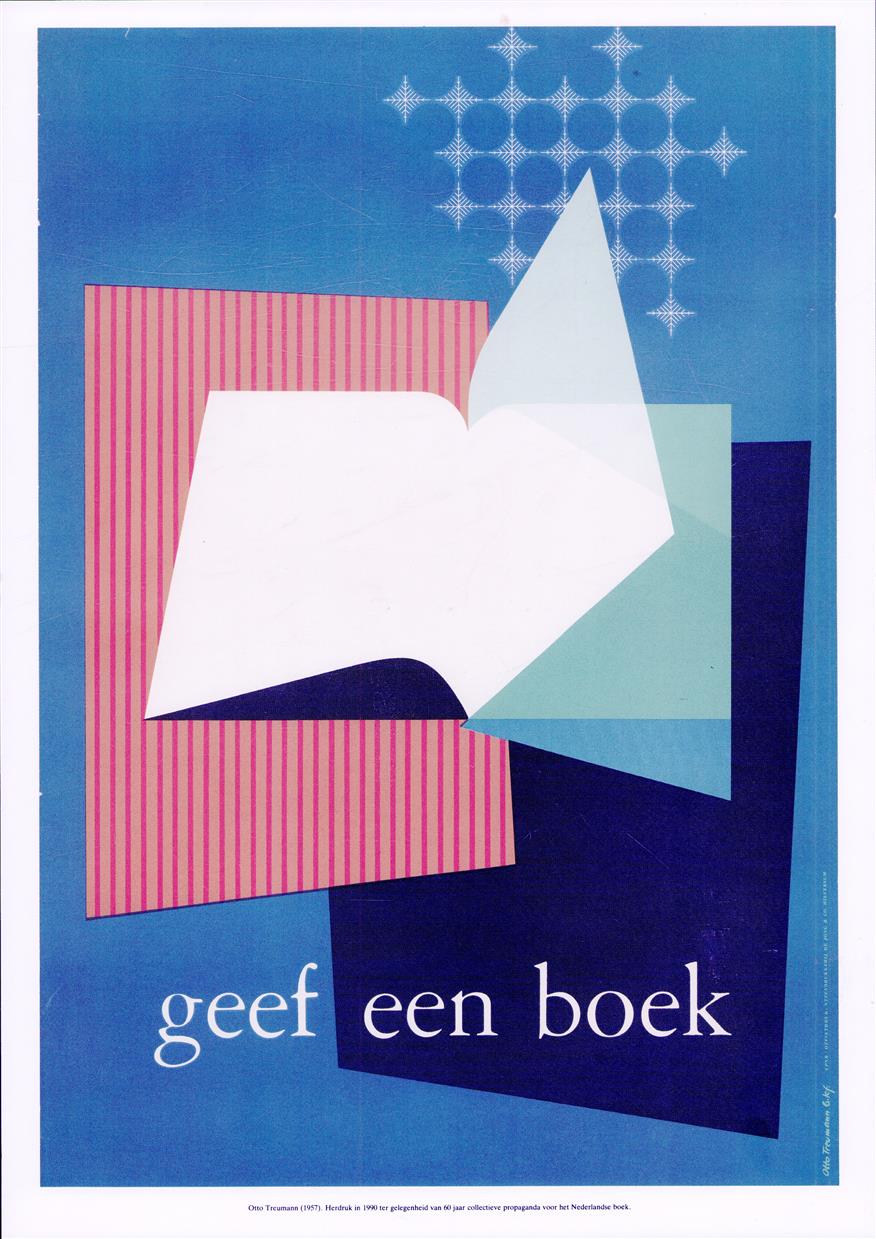 Geef een boek - POSTER  60 jaar collectieve propaganda voor het nederlandse boek