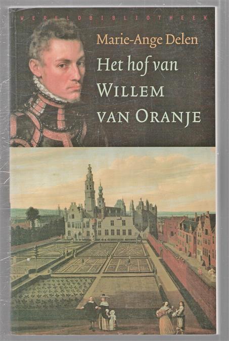 Het hof van Willem van Oranje