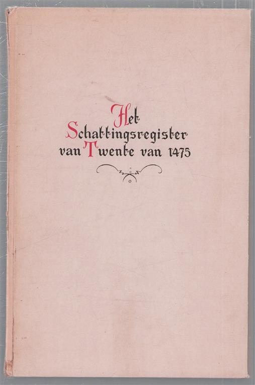 Het Schattingsregister van Twente van 1475