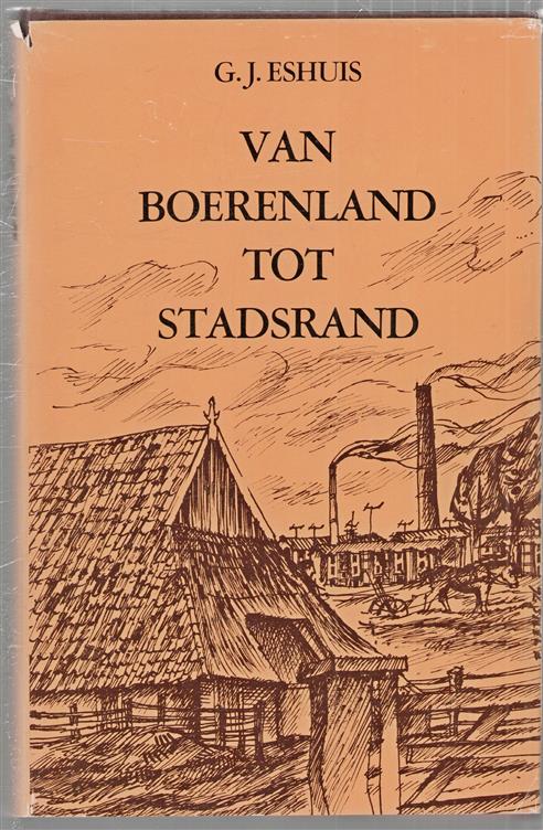 Van boerenland tot stadsrand